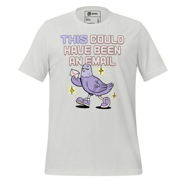 This could have been an email t-shirt